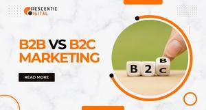 B2B VS B2C Marketing